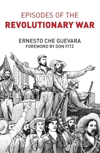 Kniha: Episodes of the Revolutionary War (Ernesto Che Guevara). , 2021