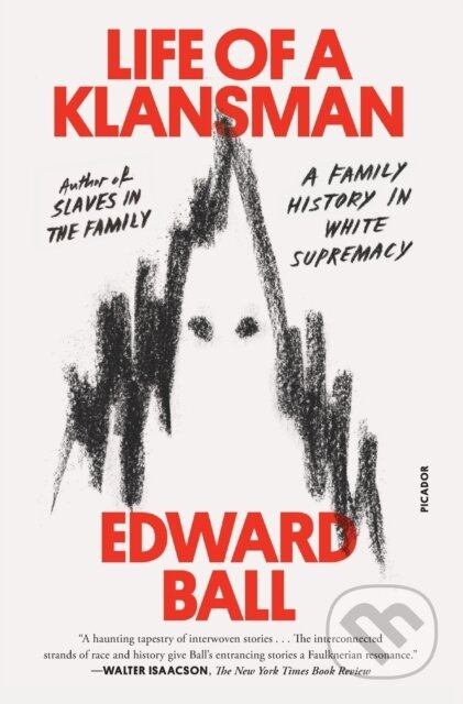 Kniha: Life of a Klansman (Edward Ball). , 2021