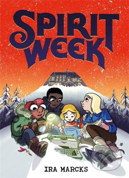 Kniha: Spirit Week (Ira Marcks)
