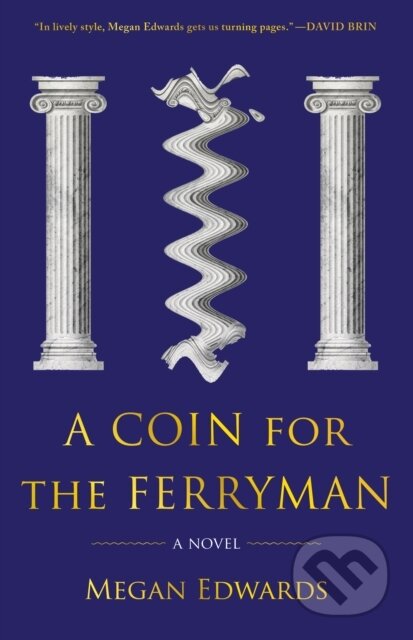 Kniha: A Coin for the Ferryman (Megan Edwards). , 2022