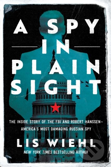 A Spy in Plain Sight