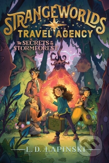 Kniha: The Secrets of the Stormforest (L. D. Lapinski)