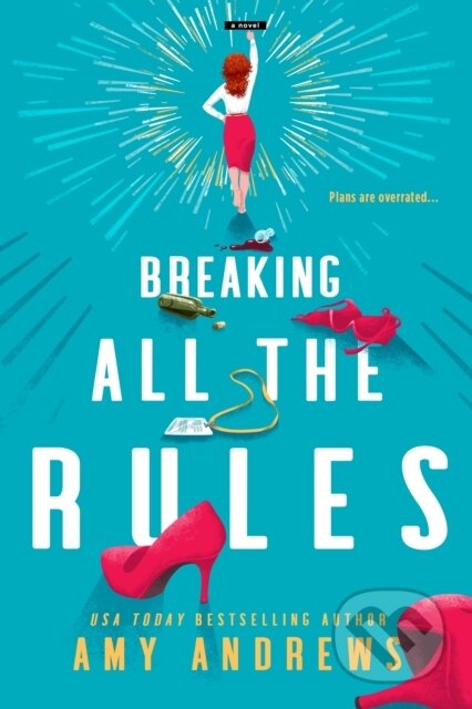 Breaking All The Rules koupíte na Martinus.cz