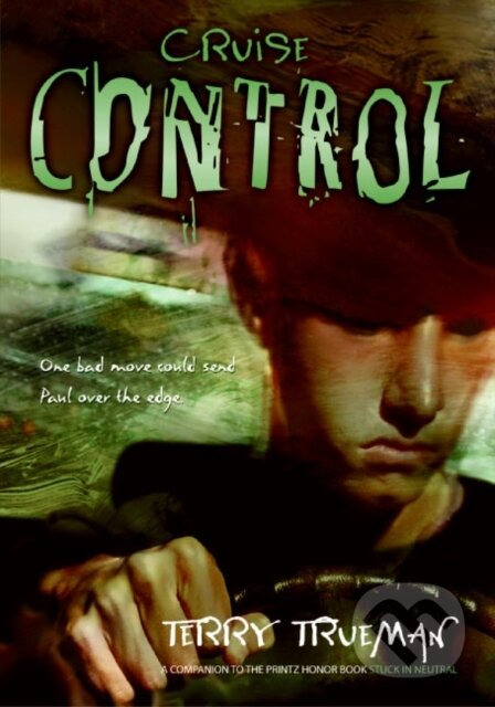 Kniha: Cruise Control (Terry Trueman)