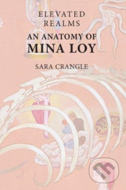 Elevated Realms - An Anatomy of Mina Loy koupíte na Martinus.cz