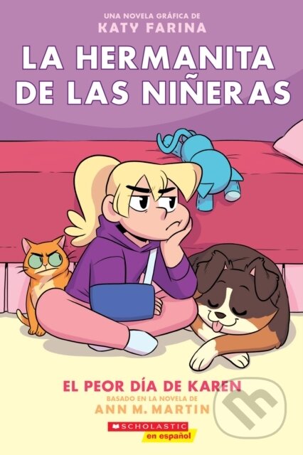 Kniha: La hermanita de las nineras #3: El peor dia de Karen (Karen's Worst Day) (Ann M. Martin)