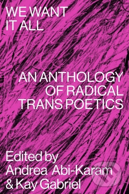 Kniha We Want It All