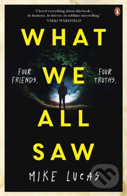 Kniha: What We All Saw (Mike Lucas)