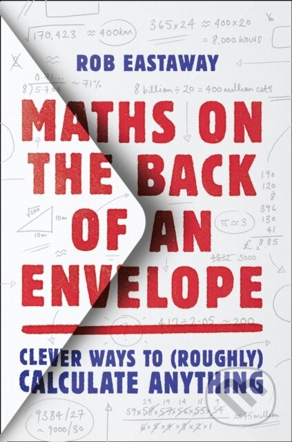 Kniha: Maths on the Back of an Envelope (Rob Eastaway)