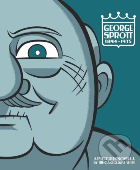 Kniha: George Sprott: (1894-1975) (Seth)