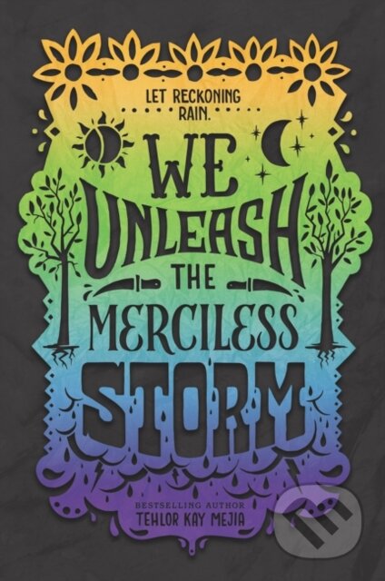 We Unleash the Merciless Storm - Tehlor Kay Mejia - kniha z kategorie Pro děti
