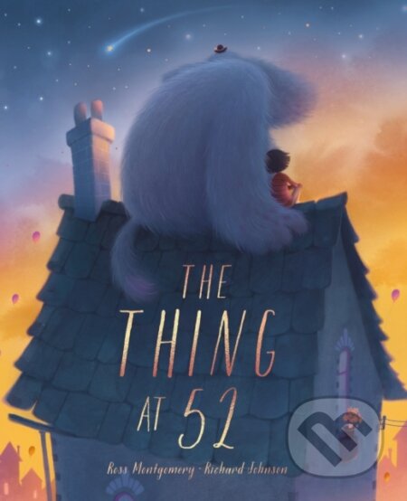 Kniha: The Thing at 52 (Mr. Ross Montgomery)
