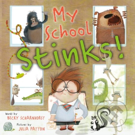 Kniha: My School Stinks! (Becky Scharnhorst)