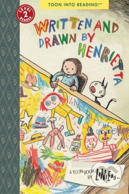 Kniha: Written and Drawn by Henrietta (. Liniers)