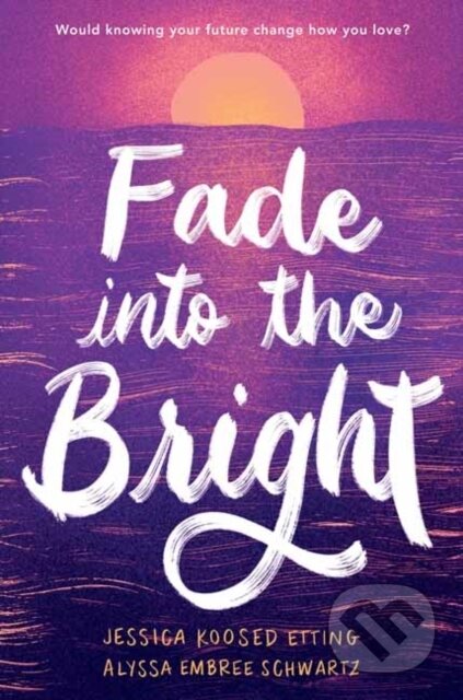 Fade into the Bright koupíte na Martinus.cz