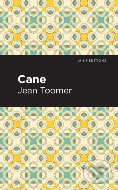 Kniha: Cane (Jean Toomer). , 2021