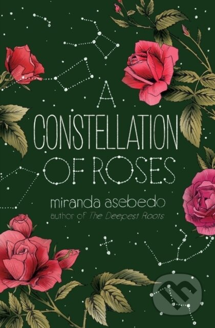 A Constellation of Roses - Miranda Asebedo - kniha z kategorie Pro děti
