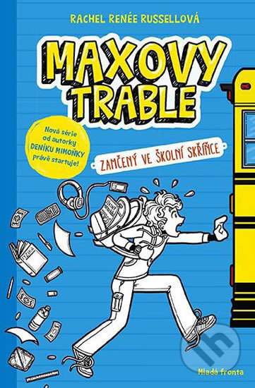 Maxovy trable: Zamčený ve školní skříňce - Rachel Renee Russell - kniha z kategorie Beletrie pro děti