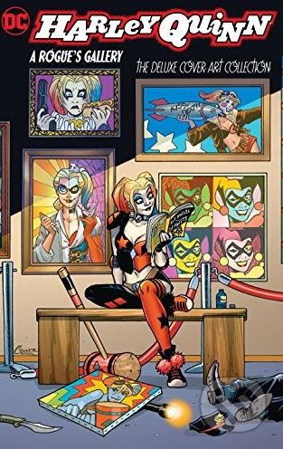 Harley Quinn: A Rogue&#039;s Galler, DC Comics, 2017