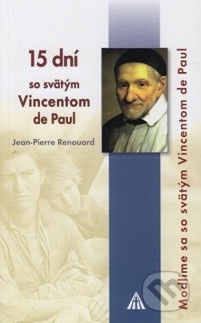 15 dní so sv. Vincentom de Paul - Jean-Pierre Renouard, Lúč, 2017