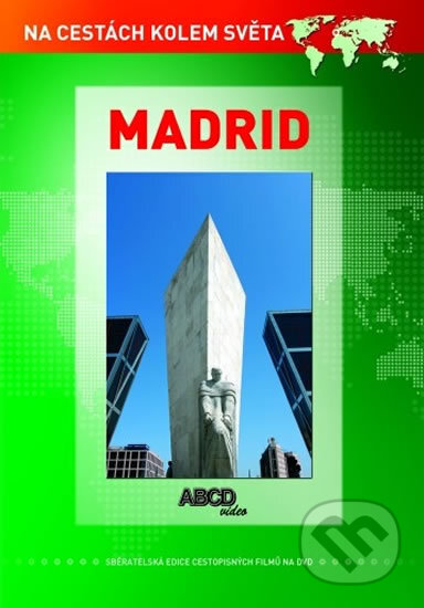 Madrid - Na cestách kolem světa, ABCD - VIDEO, 2014