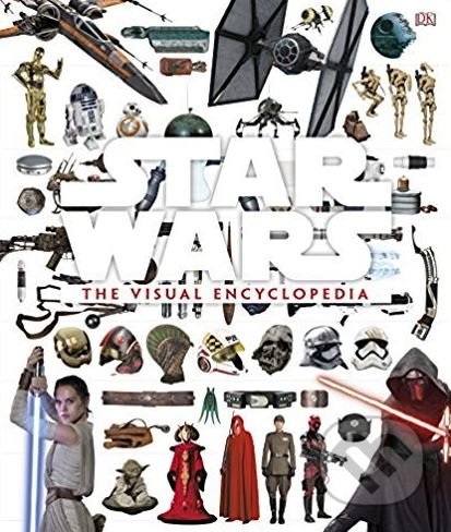 Star Wars: The Visual Encyclopedia, Dorling Kindersley, 2017