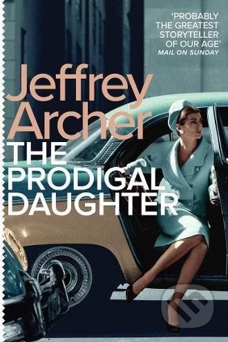 The Prodigal Daughter - Jeffrey Archer, Penguin Books, 2017