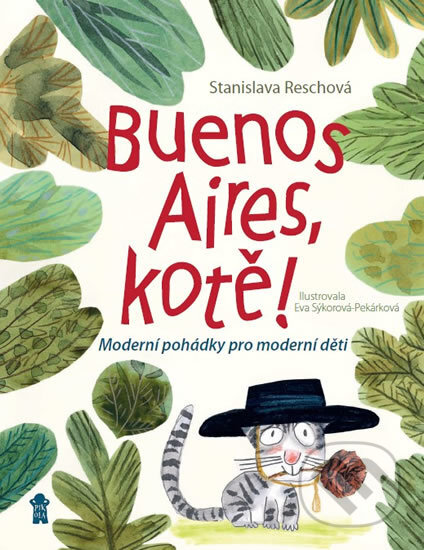 Buenos Aires, kotě - Stanislava Reschová - kniha z kategorie Beletrie pro děti