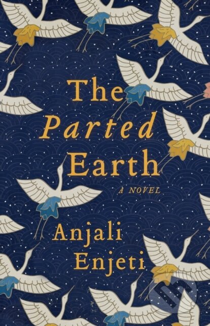 Kniha: The Parted Earth (Anjali Enjeti). , 2021