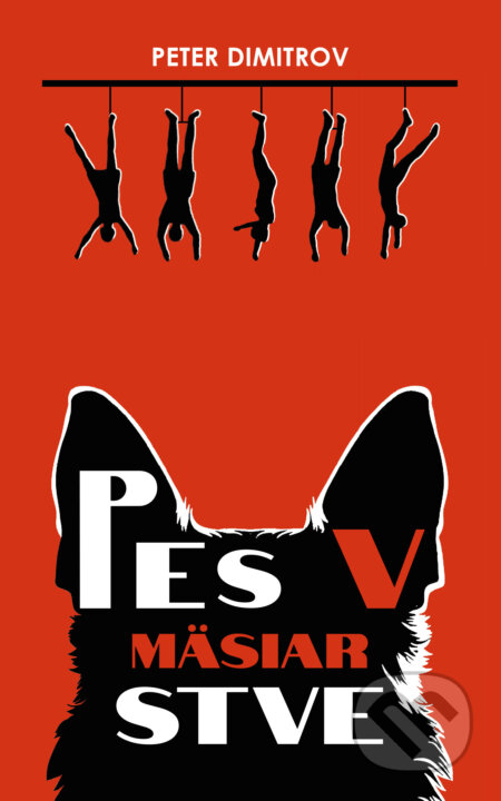 E-kniha: Pes v mäsiarstve (Peter Dimitrov)