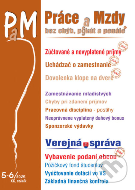 Kniha: Práce a Mzdy bez chýb, pokút a penále č. 5-6 / 2025 - Zúčtované a nevyplatené príjmy (Poradca s.r.o.)