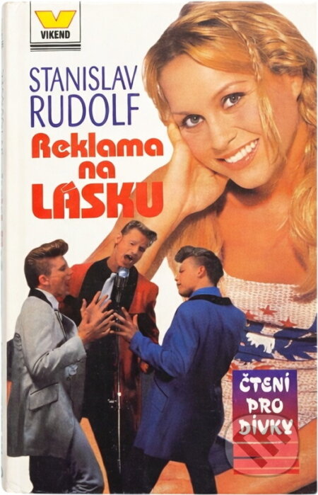 Kniha: Reklama na lásku (Stanislav Rudolf). Víkend, 2000