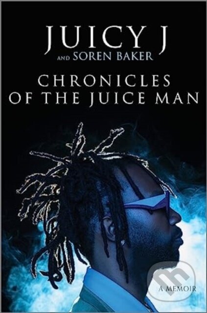 Kniha Chronicles of the Juice Man