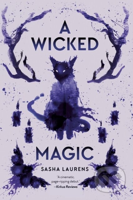 A Wicked Magic - Sasha Laurens - kniha z kategorie Pro děti