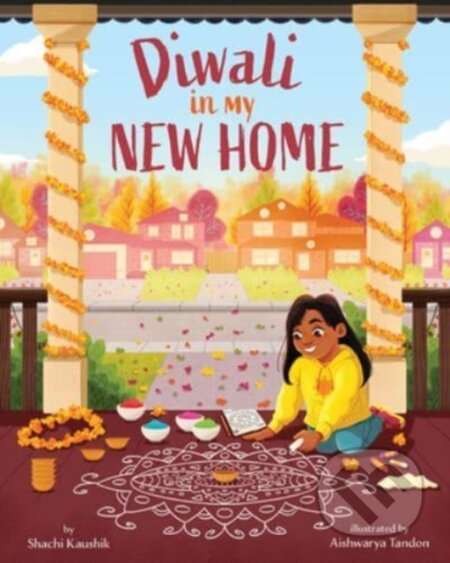 Kniha: Diwali in My New Home (Shachi Kaushik)