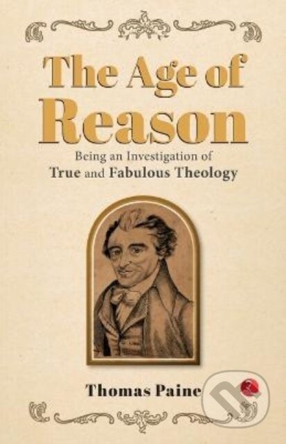 Kniha: Age of Reason (Thomas Paine). , 2023