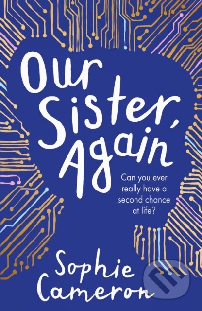 Kniha: Our Sister, Again (Sophie Cameron)