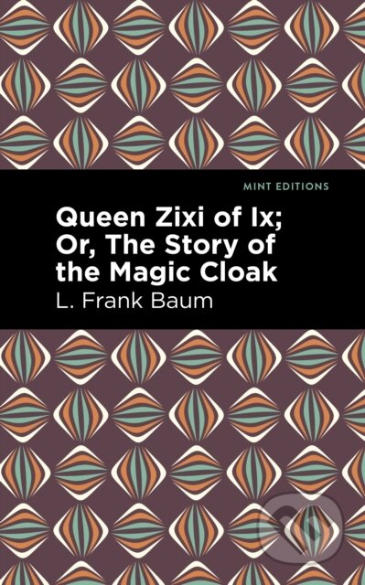 Kniha Queen Zixi of Ix