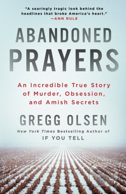 Kniha: Abandoned Prayers (Gregg Olsen)