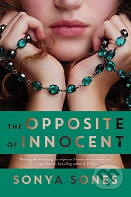 The Opposite of Innocent - Sonya Sones