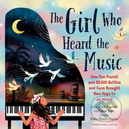 Kniha: The Girl Who Heard the Music (Mahani Teave a Marni Fogelson)
