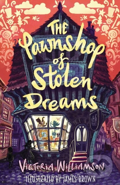 Kniha: The Pawnshop of Stolen Dreams (Victoria Williamson). , 2023