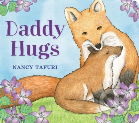 Kniha: Daddy Hugs (Nancy Tafuri)