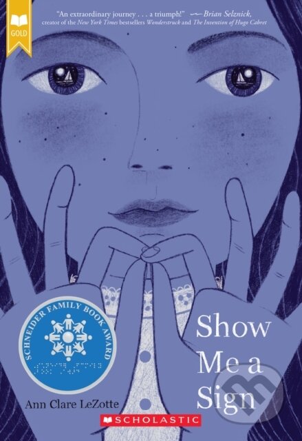 Show Me a Sign (Show Me a Sign, Book 1) ((Book #1 in the Show Me a Sign Trilogy)) - kniha z kategorie Pro děti