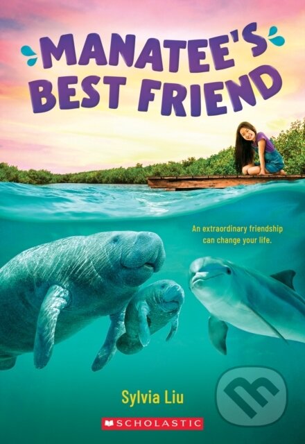 Manatee's Best Friend - Sylvia Liu - kniha z kategorie Pro děti