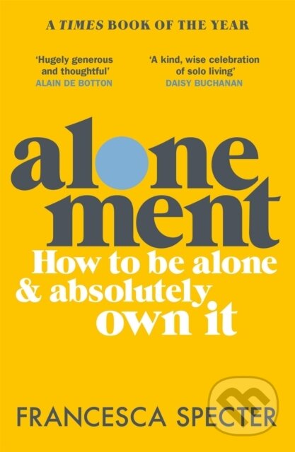 Alonement (How to be alone and absolutely own it) - Francesca Specter - kniha z kategorie Psychologie