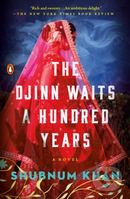 Kniha: Djinn Waits a Hundred Years: A Novel (Shubnum Khan)