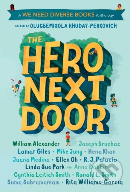 Kniha: The Hero Next Door (Olugbemisola Rhuday-Perkovich)