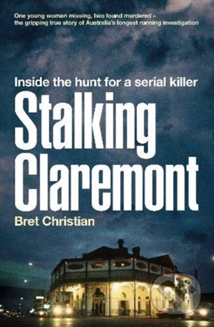 Kniha: Stalking Claremont (Bret Christian)