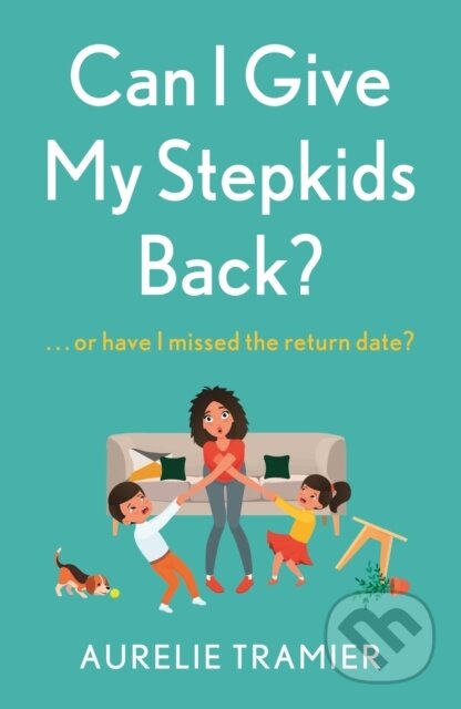 Kniha: Can I Give My Stepkids Back? (Aurelie Tramier). Hodder Paperback, 2021